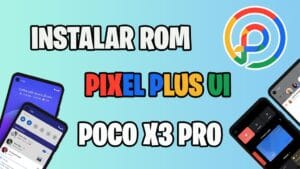 pixel plus ui poco x3 pro